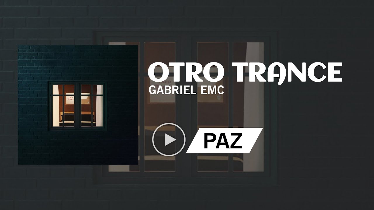 Gabriel EMC - Paz | Otro Trance Gabriel EMC - Paz | Otro Trance