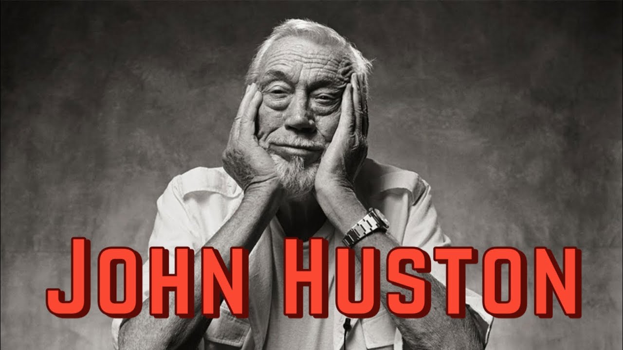JOHN HUSTON // tribute video