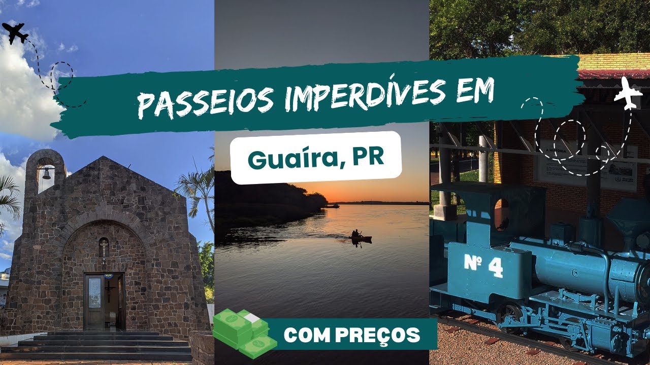 O que fazer em Guaíra: Os pontos turísticos mais visitados