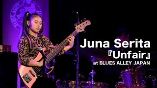 Juna Serita『Unfair』 by Blues Alley Japan 4,234 views 3 months ago 7 minutes, 36 seconds