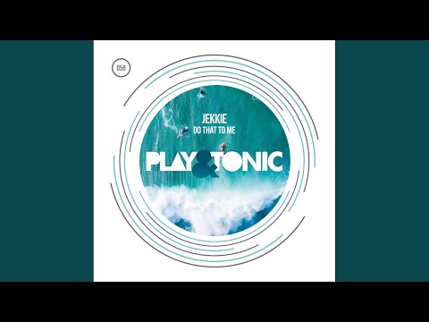 Jekkie - Do That To Me - Radio Mix