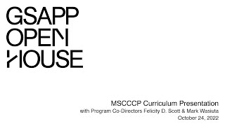 Fall 2022 Open House: Master of Critical Curatorial Conceptual Practices Curriculum Presentation