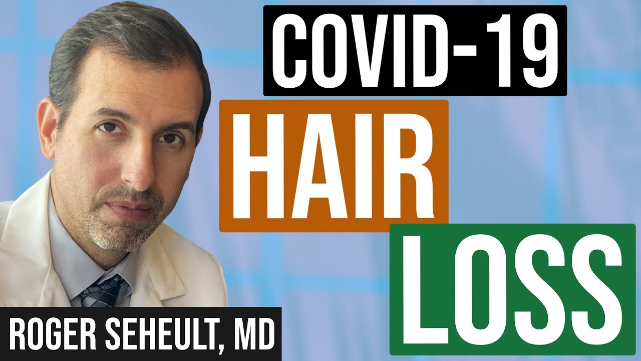 COVID-19 and Telogen Effluvium (Hair Loss)