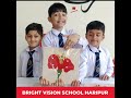 Bright Vision Haripur | Center of Excellence | School of Champions