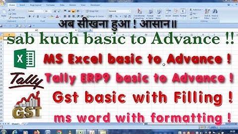 Learn Microsoft Excel Basic of GST Ms Word  And Tally ERP9 Course With Prectically @Technicalburner