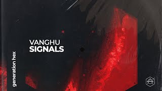 Vanghu - Signals (Official Audio)