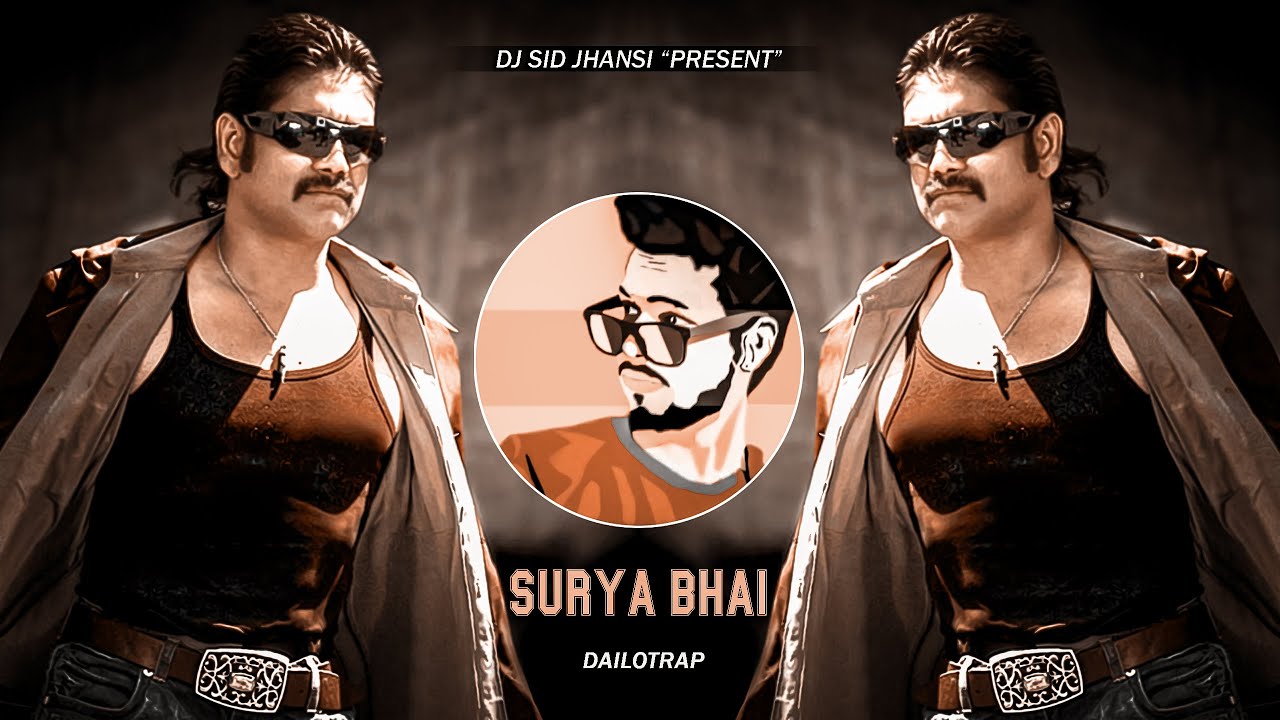 Surya Bhai DialoTrap   DJ SID Jhansi  Don No 1
