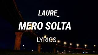 Laure Mero Solta Lyrics Video