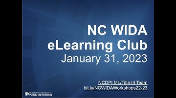 NC WIDA eLearning Club January 31, 2023: English Language Development (ELD) for Language Arts