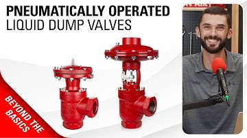 Pneumatically Operated Liquid Dump Valves (DB & LPHV) | Kimray Beyond the Basics Training