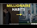 7 millionaire habits that will change your life! (habits all millionaires share)