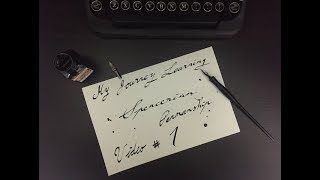 Learning Spencerian Penmanship #1
