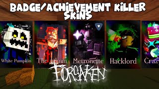 SERVER WIPING With almost EVERY Badge/Achievement Killer Skin (Roblox Forsaken) 