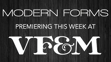 Modern Forms Smart Fans | This Week at VF&M