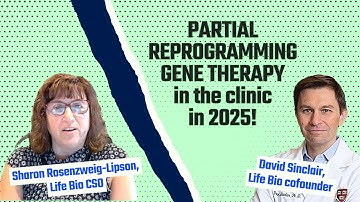 LONGEVITY INSIGHTS: Partial reprogramming could be in the clinic by as early as 2025!