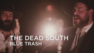The Dead South | Blue Trash | CBC Music