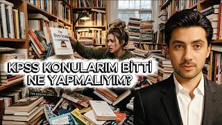 Kpss Çalişiyorum, Konularim Bi̇tti̇, Ne Yapmaliyim?