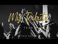 My Tribute (Teen) - Johan Nugroho