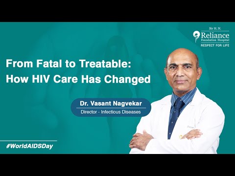 How HIV Care has Transformed | Dr. Vasant Nagvekar
