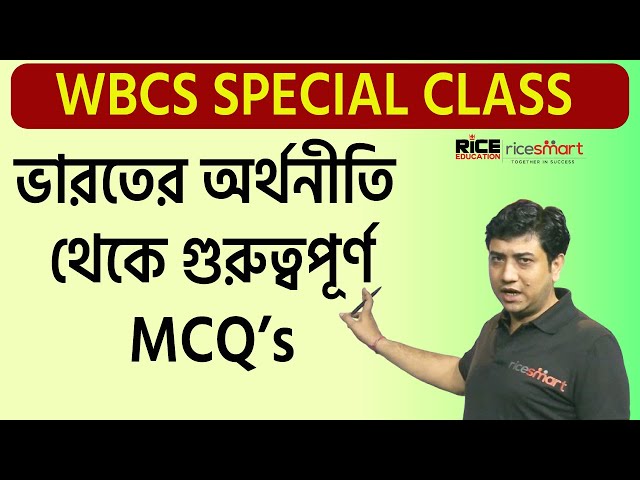 Indian Economy Class by Rajib Konar | Important MCQ's for WBCS Exam | RICE Education class=