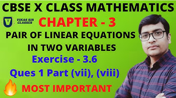 Exercise 3.6 Q.1 (vii), (viii) | Pair of Linear Equations in Two Variables | Class 10th Maths