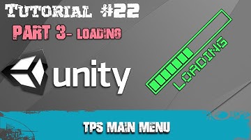 Tutorial #22- Third Person Shooter Main Menu Part 3 Loading Screen| TPS Unity 3D Tutorial| By RHS