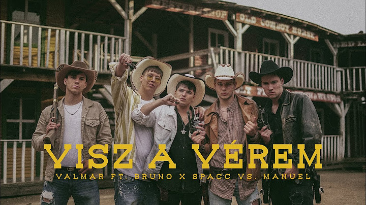 VALMAR - Visz A Vérem ft. Bruno x Spacc vs Manuel (Official Music Video)
