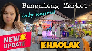 This is a tourist market!!   Bangnieng Local market update !!  Khao Lak Thailand 🇹🇭