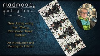 Crazy Christmas Tree Tablerunner Sew Along Part 1 with Phyllis for Mad Moody Quilting Fabrics