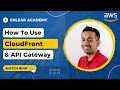 Amazon CloudFront & API Gateway - Part 01