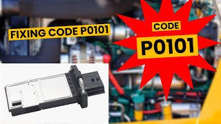 FIXING CODE P0101, MASS AIRFLOW SENSOR, ENGINE MISFIRE, DIAGNOSING P0101, OBD-11 CODE, CAR REPAIR