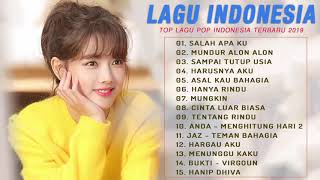 Top Lagu Pop Indonesia Terbaru 2019 Hits Pilihan Terbaik enak Didengar Waktu Kerja 4