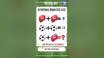 Football Logic Test | IQ Math Puzzle Challenge (Brain Game) | 🧠⚽ Can You Crack the Code?
