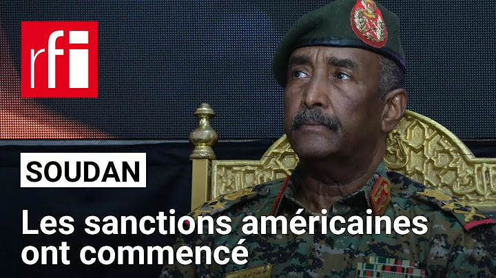 Soudan : les sanctions américaines contre le gouvernement sont entrées en vigueur • RFI