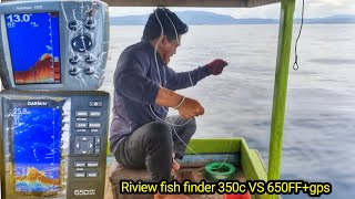 RIVIEW FISH FINDER 350c VS 650 FF||SAMBARAN PERTAMA BERATNYA BUKAN MAIN