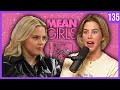 Hot Takes On Renee Rapp And Mean Girls Guilty Pleasures Ep 143 
