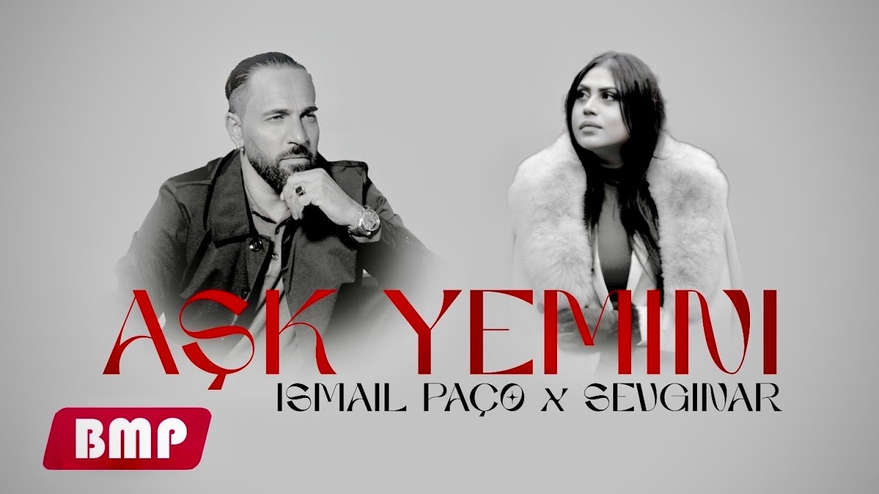 SEVGINAR x ISMAIL PAÇO - AŞK YEMINI (2026 OFFICIAL 4K VIDEO)