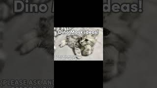 Dino Mask ideas! PLEASE READ COMMENTS BEFORE USING ANY #shorts (Changed username watermark)
