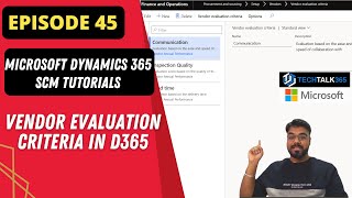 Episode 45 | Vendor Evaluation Criteria Setup in D365 Finance and Operations