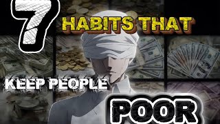 7 Habits That Keep You Broke (Stop Doing These!..