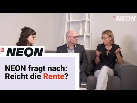 Reicht die Rente? Wie steht es um unsere Zukunft im Alter?  @NEONde2003