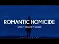 d4vd - Romantic Homicide (Lyrics // Slowed   Reverb)