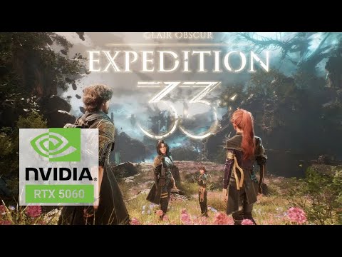 Expedition 33 RTX 5060 | GAMEPLAY