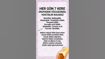 Thumbnail of HER GÜN 7 KERE OKUYANIN VÜCUDUNDA HASTALIK KALMAZ #güzelsözler #dua
