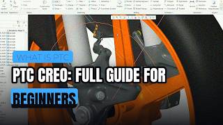 PTC CREO: FULL GUIDE FOR BEGINNERS | WHAT IS PTC CREO | PTC CREO FULL FORM | PTC CREO GUIDE
