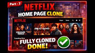 netflix clone using html css js || Part-7