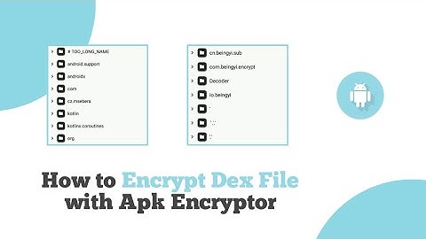 How to Encrypt Dex File with Apk Encryptor