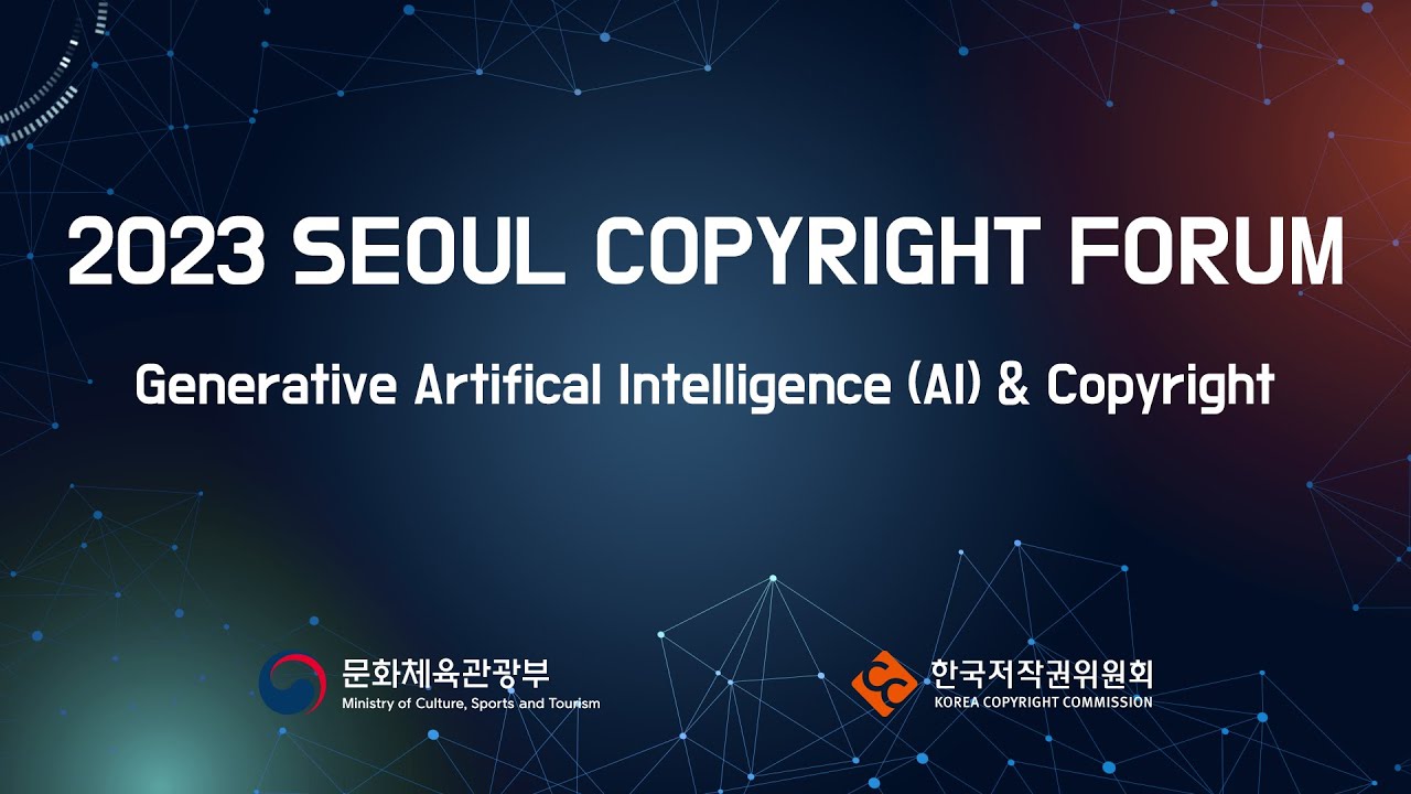 [Seoul Copyright Forum 2023]  Generative AI & Copyright(Eng)