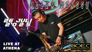DJ FREDY LIVE AT ATHENA 26 JULI 2025 MALAM MINGGU