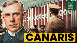 The Spymaster Who Betrayed Hitler